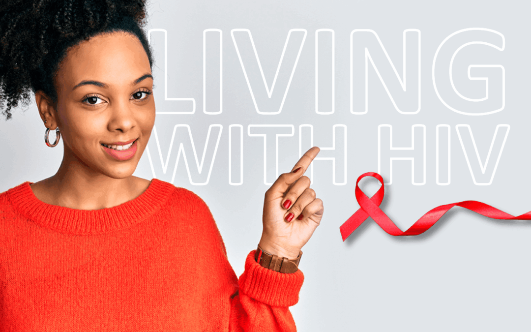 Five things you need to know about living with HIV and AIDS